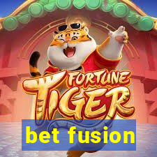 bet fusion